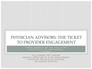 Physician Advisors: Enhancing Provider Engagement Strategies