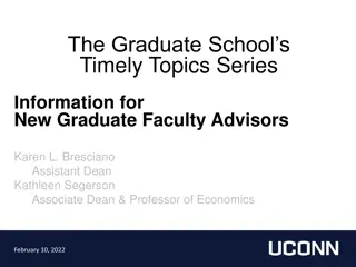 Effective Graduate Student Advising at UConn: Roles, Responsibilities, and Challenges