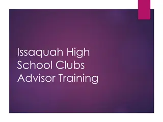 Issaquah High School Clubs Advisor Training Information