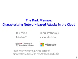 Understanding Network-based Attacks in the Cloud: The Dark Menace