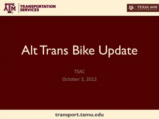 Texas A&M University Alternative Transportation Bike Program Update