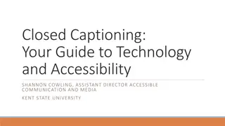 Closed Captioning: A Comprehensive Guide to Technology and Accessibility