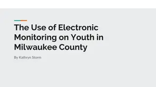 The Use of Electronic Monitoring on Youth: Implications and Concerns in Milwaukee County