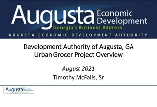 Development Authority of Augusta, GA - Urban Grocer Project Overview