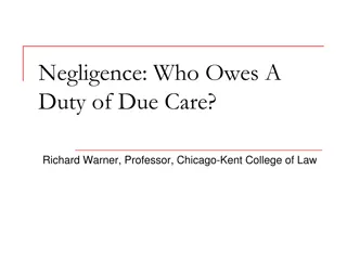 Duty of Due Care in Negligence Law: Who Owes It?