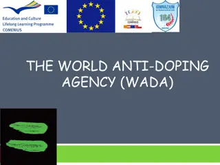 World Anti-Doping Agency (WADA) - Fighting Doping in Sports