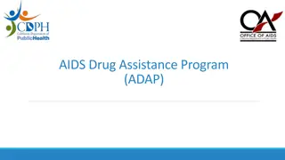 California AIDS Drug Assistance Program (ADAP) Overview