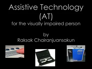 Assistive Technology for Visually Impaired Individuals