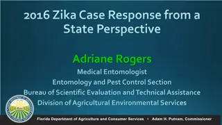 The 2016 Zika Outbreak in Florida: State Response and Control Measures