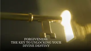 Unlocking Your Divine Destiny Through Forgiveness