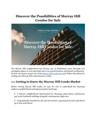 Discover the Possibilities of Murray Hill Condos for Sale