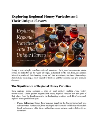 Exploring Regional Honey Varieties and Their Unique Flavors