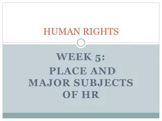 Understanding Human Rights: Major Subjects and Prohibition of Torture