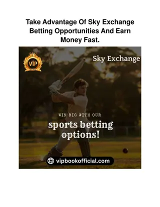 Take Advantage Of Sky Exchange Betting Opportunities And Earn Money Fast