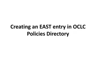 Guide for Adding an EAST Entry in OCLC Policies Directory