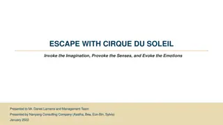 Unlocking Potential: Escape with Cirque du Soleil Strategy Presentation