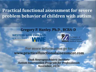 Functional Assessment for Severe Problem Behavior in Children with Autism