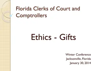 Ethics Guidelines for Accepting Gifts at Florida Clerks of Court Conference