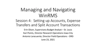 Managing and Navigating WinRMS Session 4: Setting Up Accounts, Expense Transfers, and Split Account Transactions