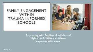 Understanding Family Engagement in Trauma-Informed Schools