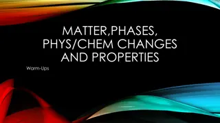 Matter: Properties, Changes, and Classification