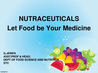 Exploring the World of Nutraceuticals: Let Food Be Your Medicine