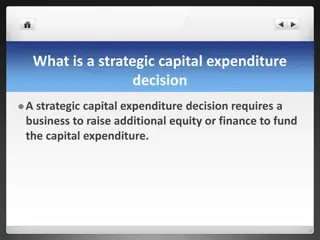 Strategic Capital Expenditure Decisions