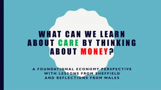 Rethinking Care and Money: Insights from a Foundational Economy Perspective