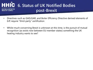 Updates on UK Notified Bodies Post-Brexit Directives and Potential Industry Initiatives