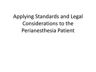 Standards of Care in Perianesthesia Nursing