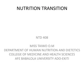 Evolution of Nutrition Transition: Impact on Human Health