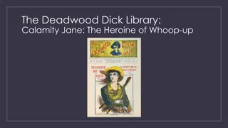 Calamity Jane: The Heroine of Whoop-up and Gender Norms