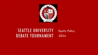 Seattle University Debate Tournament Equity Policy 2024