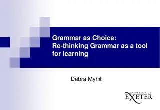 Grammar as a Tool for Learning and Communication