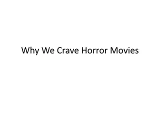 Understanding the Fascination with Horror Movies