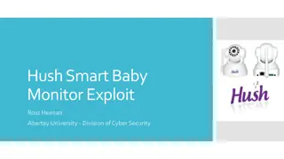 Hush Smart Baby Monitor Exploit Overview