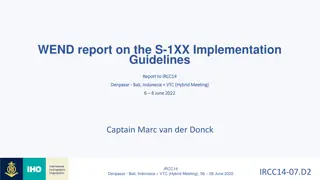 WEND-100 Implementation Guidelines Report to IRCC14 Denpasar, Bali, Indonesia + VTC (Hybrid Meeting)