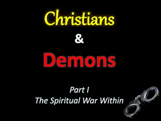 Understanding the Spiritual Battle: Christians, Demons, and Satan