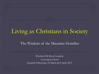 Living as Christians in Society: The Wisdom of the Macarian Homilies