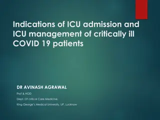 Overview of ICU Admission and Management for Critically Ill COVID-19 Patients