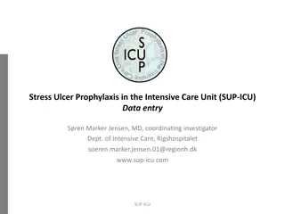 Stress Ulcer Prophylaxis in ICU Data Entry System - SUP-ICU Overview