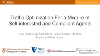 Traffic Optimization for Self-interested and Compliant Agents