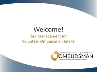 Volunteer Ombudsman Program for Risk Management: Empowering Advocacy in Long-Term Care