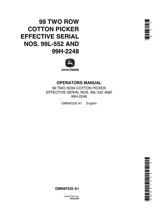 John Deere 99 Two Row Cotton Picker (Effective Serial Nos.99L-552 and 99H-2248) Operator’s Manual Instant Download (Publication No.OMN97535)