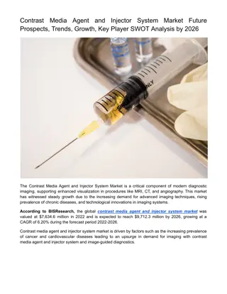 Contrast Media Agent and Injector System Market