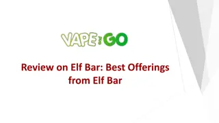 Review on Elf Bar: Best Offerings from Elf Bar