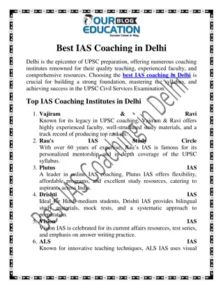 Best IAS Coaching in Delhi: Your Guide to UPSC Success