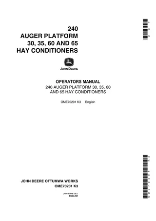 John Deere 240 Auger Platform 30 35 60 and 65 Hay Conditioners Operator’s Manual Instant Download (Publication No.OME70201)