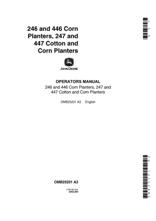 John Deere 246 and 446 Corn Planters 247 and 447 Cotton and Corn Planters Operator’s Manual Instant Download (Publication No.OMB25201)