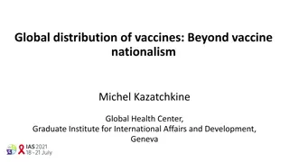 Global Distribution of Vaccines: Addressing Inequalities and Nationalism